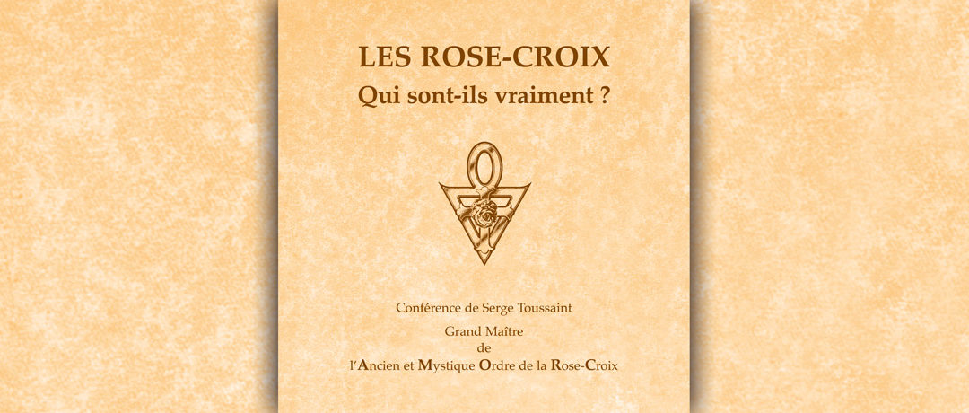 Les Rose-Croix : Qui sont-ils vraiment ?