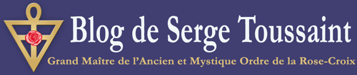 Blog Rose-Croix, de Serge Toussaint