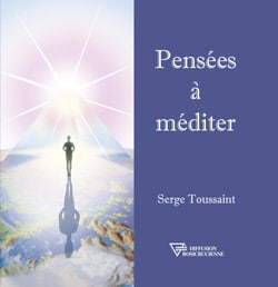 Serge Toussaint : Pensées à méditer