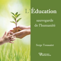 education-sauvegarde-humanite-serge-toussaint