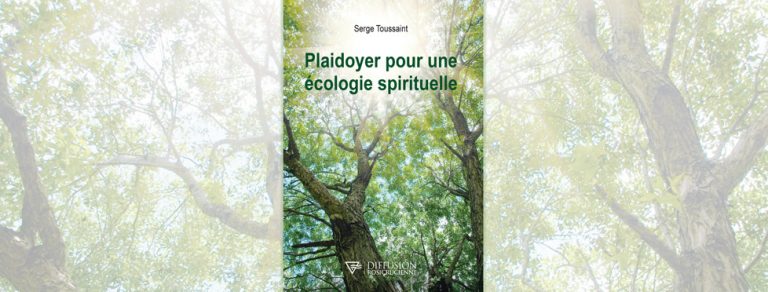 Plaidoyer pour une écologie spirituelle