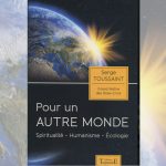 Couverture livre Pour un autre monde de Serge Toussaint, Grand Maître de l'Ordre de la Rose-Croix