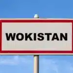 Panneau Wokistan, représentation du wokisme
