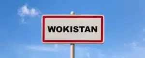 Panneau Wokistan, représentation du wokisme